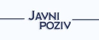 J A V N I P O Z I V ZA ODABIR KORISNIKA SREDSTAVA SA POZICIJE “SUBVENCIJE PRIVATNIM PREDUZEĆIMA I PODUZETNICIMA - POTICAJI PRIVREDI (POTPORA PREDUZEĆIMA U ZAVRŠETKU IMPLEMENTACIJE MEĐUNARODNO PRIZNATIH STANDARDA I KVALITETA)” ZA 2024. GODINU