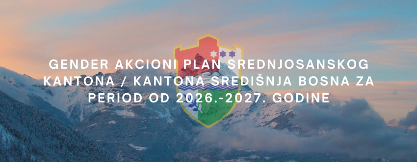 GENDER AKCIONI PLAN SREDNJOOSANSKOG KANTONA / KANTONA SREDI&Scaron;NJA BOSNA ZA PERIOD OD 2026.-2027. GODINE