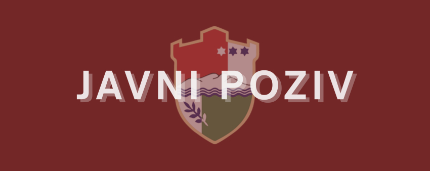 JAVNI POZIV za sufinanciranje realiziranja projekata razvoja i jačanja sustava zaštite i spašavanja gradova/općina KSB/SBK